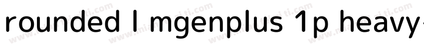 rounded l mgenplus 1p heavy字体转换